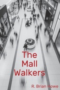 Cover: The Mall Walkers - Somewhat Grumpy Press Inc.