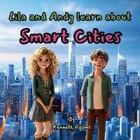 Enlarge image Cover: Lila and Andy learn about Smart Cities - Willem Janse Van Rensburg