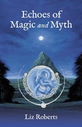 Cover: Echoes of Magic and Myth - Balboa Press UK