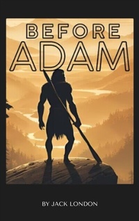 Abbildung von: Before Adam - Zenith Crescent Moon Press