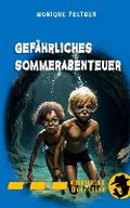 Cover: Gefaehrliches Sommerabenteuer - Baobab Luxembourg