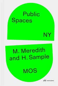 Enlarge image Cover: Public Spaces, NY - Park Books