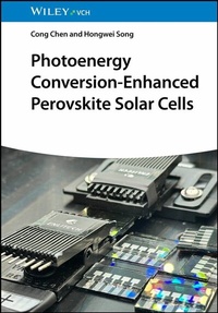 Abbildung von: Photoenergy Conversion-Enhanced Perovskite Solar Cells - Wiley-VCH