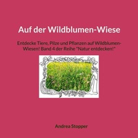 Abbildung von: Auf der Wildblumen-Wiese - BoD - Books on Demand