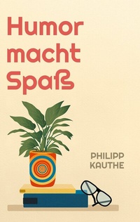 Abbildung von: Humor macht Spaß - BoD - Books on Demand