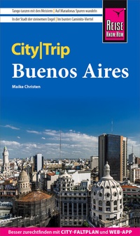 Abbildung von: Reise Know-How CityTrip Buenos Aires - Reise Know-How Verlag Peter Rump GmbH