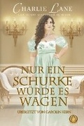Cover: Nur ein Schurke wuerde es wagen - Wolf Publishing