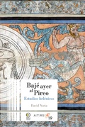 Cover: Baj&eacute; ayer al Pireo: estudios hel&eacute;nicos - Bonilla Artigas Editores