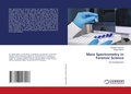 Cover: Mass Spectrometry in Forensic Science - LAP Lambert Academic Publishing