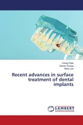 Cover: Recent advances in surface treatment of dental implants - LAP Lambert Academic Publishing