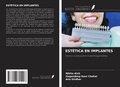 Cover: EST&Eacute;TICA EN IMPLANTES - Ediciones Nuestro Conocimiento