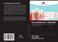 Cover: Occlusion de l'Implant - Editions Notre Savoir