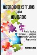Abbildung von: Mediacao de Conflitos para Advogados - Ricardo Rio