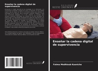 Abbildung von: Enseñar la cadena digital de supervivencia - Ediciones Nuestro Conocimiento