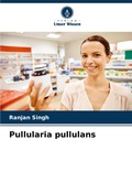 Cover: Pullularia pullulans - Verlag Unser Wissen