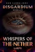 Cover: Whispers of the Nether (Disgardium Book #13) - Magic Dome Books