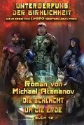 Cover: Die Schlacht um die Erde (Unterwerfung der Wirklichkeit Buch #12) - Magic Dome Books