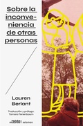 Cover: Sobre la inconveniencia de otras  personas - Mutatis Mutandis Editorial