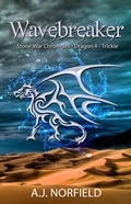 Cover: Wavebreaker - Trickle (Stone War Chronicles, #2.1) - Lowsea Publishing