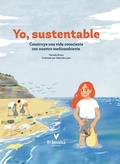 Cover: Yo sustentable - La Bonita Ediciones