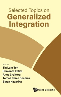 Abbildung von: Selected Topics On Generalized Integration - World Scientific Publishing Co Pte Ltd