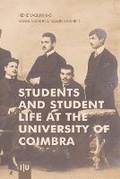 Cover: Students and student life at the University of Coimbra - Imprensa Da Universidade de Coimbra / Coimbra University Press