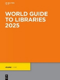 Abbildung von: World Guide to Libraries 2025 - K G Saur Verlag