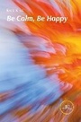 Cover: BE CALM, BE HAPPY 2025 - Europe Books