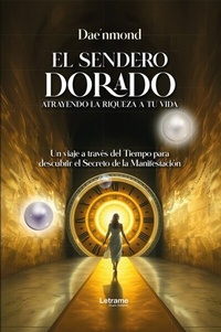 Abbildung von: El sendero dorado - Letrame Grupo Editorial