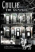 Cover: Chulie the Vampdog - Big Bad Blueberry Press