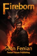 Cover: Fireborn - Fenian House Publishing