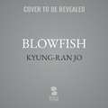 Cover: Blowfish - Blackstone Publishing