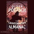 Cover: The Gravedigger's Almanac - HarperCollins