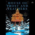 Cover: House of Frost and Feathers - HarperCollins