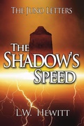 Cover: The Shadow's Speed (The Juno Letters, #7) - L.W. Hewitt