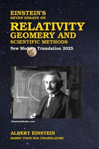 Abbildung von: Einstein's Seven Essays on Relativity, Geometry, and Scientific Methods - Nutty Physics