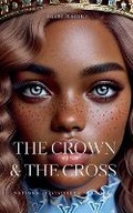 Cover: The Crown & The Cross - Glory Ink