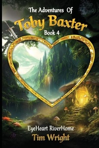 Enlarge image Cover: The Adventures Of Toby Baxter Book 4 - Cambridge Books Publishing