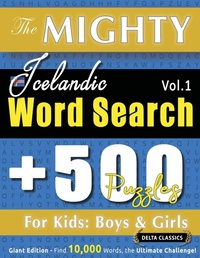 Abbildung von: The Mighty Icelandic Word Search - 500 Puzzles for Kids - LINGUAS CLASSICS