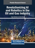 Cover: Revolutionizing AI and Robotics in the Oil and Gas Industry - IGI Global