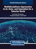 Cover: Multidisciplinary Approaches to AI, Data, and Innovation for a Smarter World - IGI Global