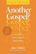 Cover: Another Gospel? Student Edition - Tyndale Elevate