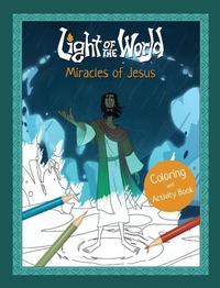 Enlarge image Cover: Light of the World: Miracles of Jesus Coloring and Activity Book - Tyndale Kids
