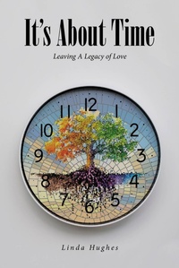 Enlarge image Cover: It's About Time - Christian Faith Publishing, Inc.