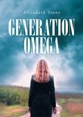 Cover: Generation Omega - Christian Faith Publishing, Inc.