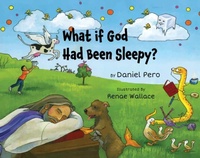 Abbildung von: What if God Had Been Sleepy? - Austin Macauley Publishers LLC