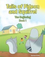 Cover: Tails of Pigeon and Squirrel - Christian Faith Publishing, Inc.