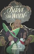 Cover: I Live to Serve the Witch - Jacque Aye