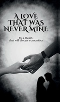 Cover: A Love that was Never Mine - Notion Press