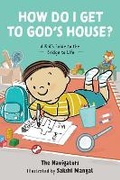 Cover: How Do I Get to God's House? - NavPress Publishing Group
